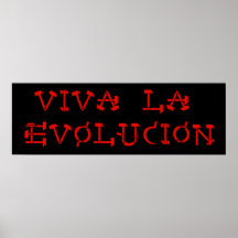 Viva La Evolucion Posters