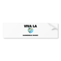 Viva La Hammerhead Sharks bumper stickers