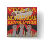 square_button - Viva la Meatatarian Revolution!  With fists pumped into the air join the Meatatarian Movement for more meat.: Sizes  Available colors: 0