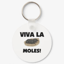 Viva La Moles keychains