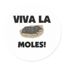 Viva La Moles Stickers
