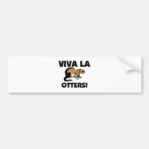 Viva La Otters Bumper Stickers