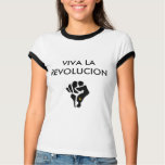 VIVA LA REVOLUCION SHIRT