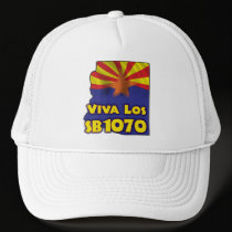Viva Los SB1070 - Arizona Immigration Reform hats