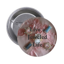 Vive una vida Jeweled - botón redondo magnífico Pin