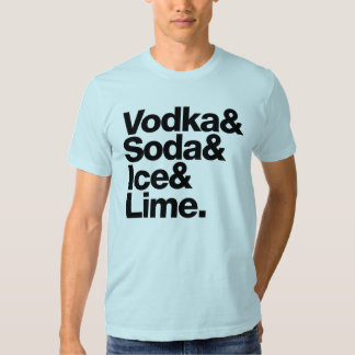 vodka soda close it shirt