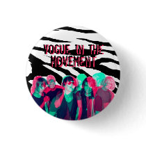 Vogue In the movement Button