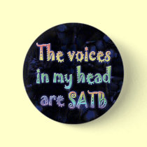 Voices in My Head are SATB Button