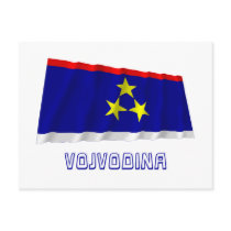 Vojvodina Waving Flag with Name postcards by Vexillophile Vojvodina Waving Flag with Name postcards