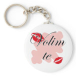 Volim te - Serbian - I Love You Key Chain