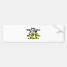 Volleyball Coach...Assume I Am Never Wrong Bumper Stickers