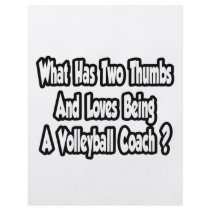 Volleyball Coach Joke...Two Thumbs Flyer