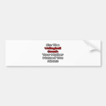 Volleyball Coach...Mother Warned You About Bumper Sticker