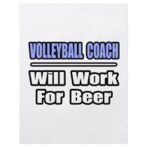 Volleyball Coach...Will Work For Beer flyers by volleyballcoachgifts Volleyball Coach...Will Work For Beer flyers
