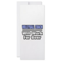 Volleyball Coach...Will Work For Beer rack cards by volleyballcoachgifts Volleyball Coach...Will Work For Beer rack cards
