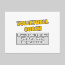 Volleyball Coach .. You're Impressed Post Cards