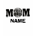 VOLLEYBALL MOM  T SHIRT (CUSTOM)