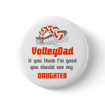 VolleyChick Family You should see Dad/Daughter Pin
