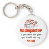 VolleyChick Family You should see Sister/sister Key Chains