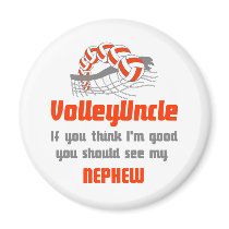 VolleyChick Family You should see Uncle/Nephew Magnets