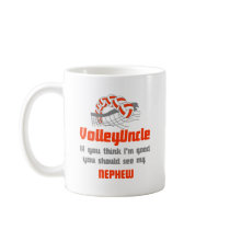 VolleyChick Family You should see Uncle/Nephew Mug