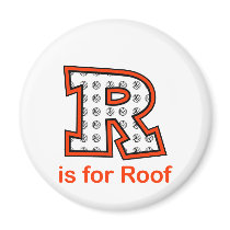 VolleyChick R is for Roof Fridge Magnet