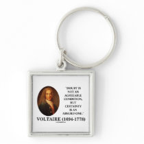 Voltaire Doubt Is Not An Agreeable Condition Quote Key Chain