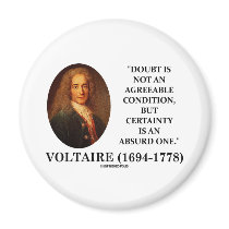 Voltaire Doubt Is Not An Agreeable Condition Quote Refrigerator Magnets