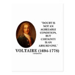 Voltaire Doubt Is Not An Agreeable Condition Quote Post Card