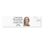 Voltaire Quote 2b Bumper Stickers