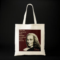 Voltaire Quote Template Bag