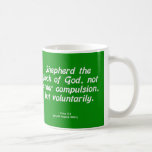 Voluntary Service 1 Peter 5-2 Coffee Mug