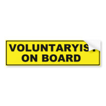 Voluntaryist on Board Bumper Sticker