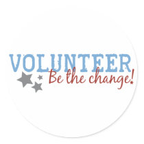 Volunteer Be The Change stickers by worldsfair Volunteer Be The Change stickers