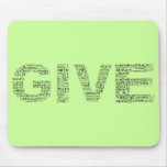 Volunteer: The Greatest Gift is Giving Yourself Mouse Pad