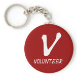 Volunteer Tshirts, Volunteer Buttons and more Key Chains