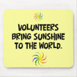 Volunteers bring sunshine to the world mousepad