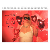 von Hottie 2012: Love All Year Calendar