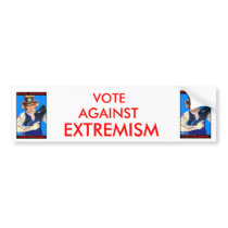 Vote against Extremism,.. Bumper Sticker