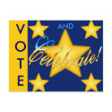 VOTE AND CELEBRATE! Postcard by SherryHolderHunt VOTE AND CELEBRATE! Postcard