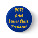 VOTE ArielSenior Class President buttons by amduron VOTE ArielSenior Class President buttons