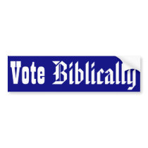 Vote Biblically Bumper Stickers