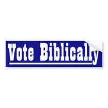 Vote Biblically Bumper Stickers