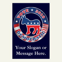 Vote Democratic 2010 Custom Poster posters