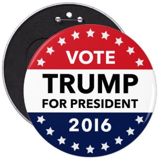 Vote Donald Trump for President 2016 Jumbo Pin