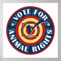 Vote For Animal Rights Posters