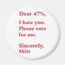 Vote for Barack Obama Mitt Romney Hates You 47% Fridge Magnets