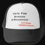Vote For Barack O'Beckham! hats