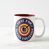 Vote for Better Education mugs