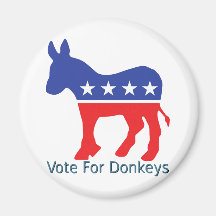 Vote for Donkeys Magnets